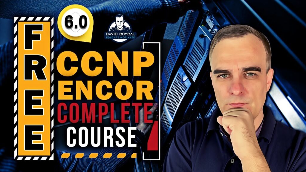 free-ccnp-350-401-encor-complete-course-6-0-overlay-sdn-and-sd-access-networks