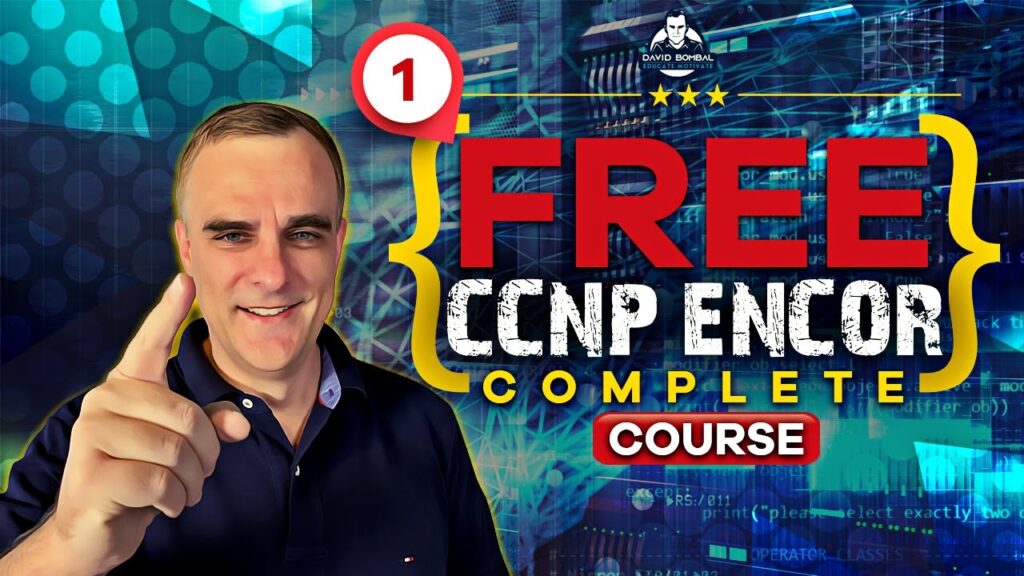 free-ccnp-350-401-encor-complete-course-exam-experience