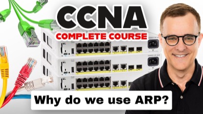 Why is ARP used in networks? (FREE CCNA 200-301 Course 2025)