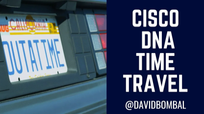 cisco-dna-center-cisco-tac-in-a-box-time-travel-with-dna-jason-gooley-explains-dna-part-2