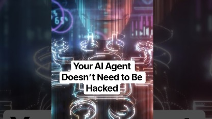 your-ai-agent-doesnt-need-to-be-hacked
